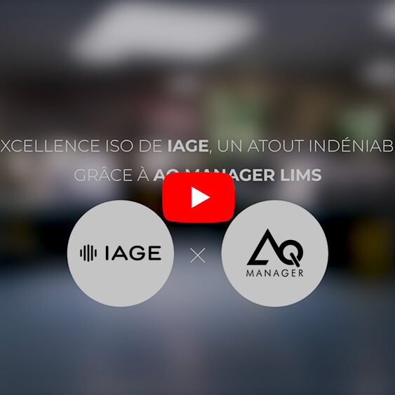 L’excellence ISO de IAGE, un atout indéniable grâce à AQ Manager LIMS