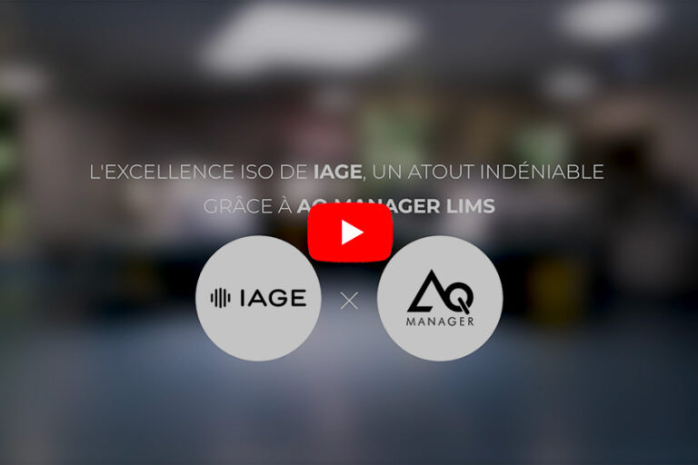 L’excellence ISO de IAGE, un atout indéniable grâce à AQ Manager LIMS